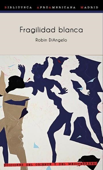 Fragilidad blanca | DiAngelo, Robin | Llibreria La Figaflor - Abrera