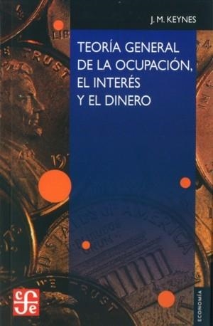 Teoría general de la ocupación, el interés y el dinero | Keynes, John Maynard | Llibreria La Figaflor - Abrera