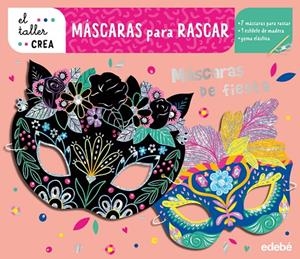 MÁSCARAS PARA RASCAR. MÁSCARAS DE FIESTA | , AA.VV | Llibreria La Figaflor - Abrera