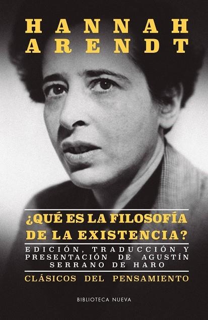 ¿Qué es la filosofía de la existencia? | Arendt, Hannah / Serrano de Haro, Agustín | Llibreria La Figaflor - Abrera