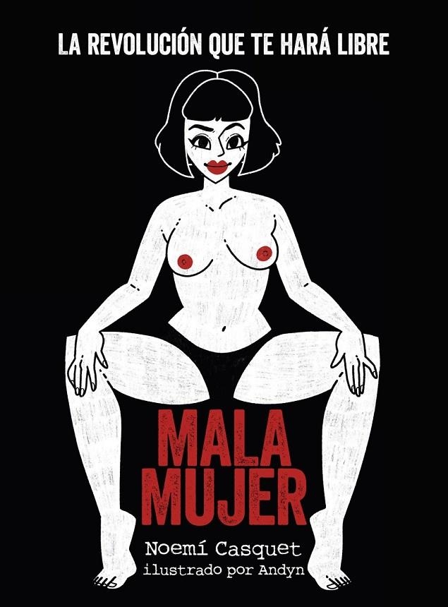 Mala mujer | Casquet, Noemí / , Andyn | Llibreria La Figaflor - Abrera