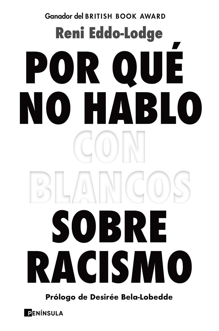 Por qué no hablo con blancos sobre racismo | Eddo-Lodge, Reni | Llibreria La Figaflor - Abrera