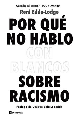 Por qué no hablo con blancos sobre racismo | Eddo-Lodge, Reni | Llibreria La Figaflor - Abrera