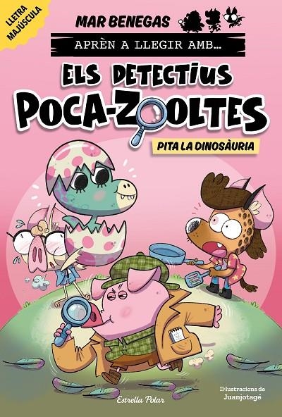 Aprèn a llegir amb Els detectius Poca-zooltes 10. Pita la dinosàuria | Benegas, Mar | Llibreria La Figaflor - Abrera