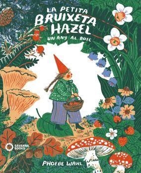 LA PETITA BRUIXETA HAZEL | WAHL, PHOEBE | Llibreria La Figaflor - Abrera