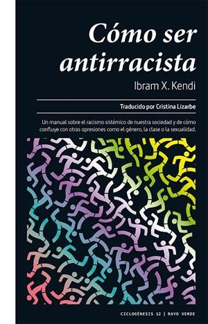 Cómo ser antirracista | Kendi, Ibram X. | Llibreria La Figaflor - Abrera