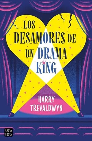 Los desamores de un drama king | Trevaldwyn, Harry | Llibreria La Figaflor - Abrera