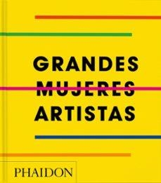 GRANDES MUJERES ARTISTAS | , VV.AA. | Llibreria La Figaflor - Abrera
