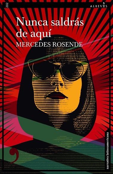 Nunca saldrás de aquí | Rosende, Mercedes | Llibreria La Figaflor - Abrera
