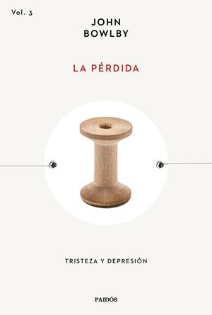 La pérdida | Bowlby, John | Llibreria La Figaflor - Abrera