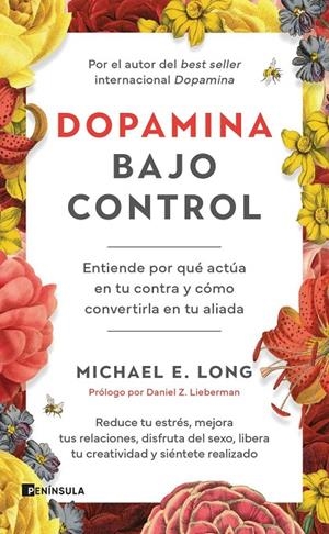 Dopamina bajo control | Long, Michael E. | Llibreria La Figaflor - Abrera