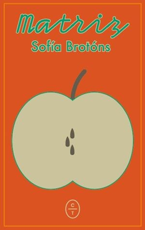 MATRIZ | Brotóns, Sofía | Llibreria La Figaflor - Abrera