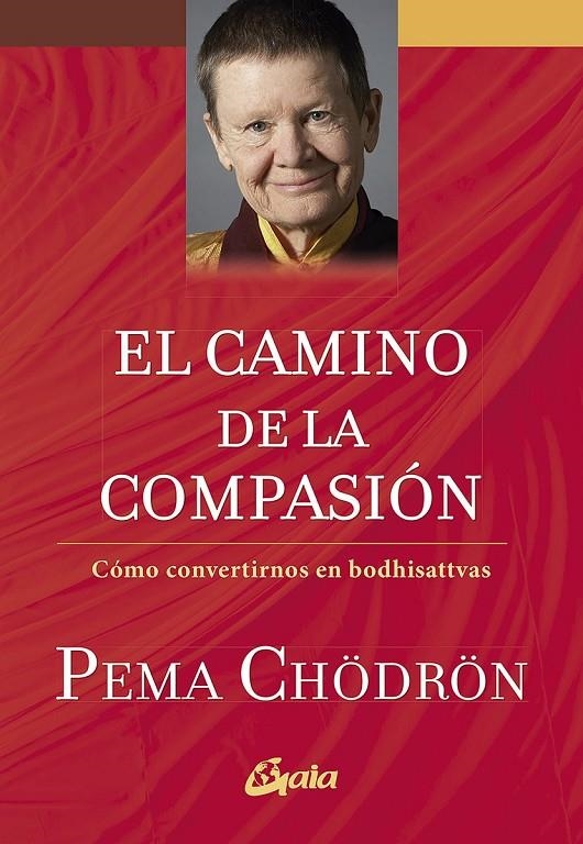 El camino de la compasión | Chödrön, Pema | Llibreria La Figaflor - Abrera