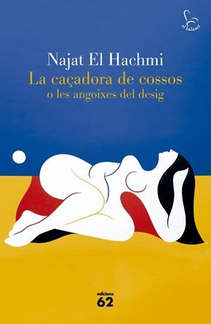 La caçadora de cossos o les angoixes del desig | El Hachmi, Najat | Llibreria La Figaflor - Abrera