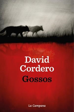 Gossos | Cordero, David | Llibreria La Figaflor - Abrera