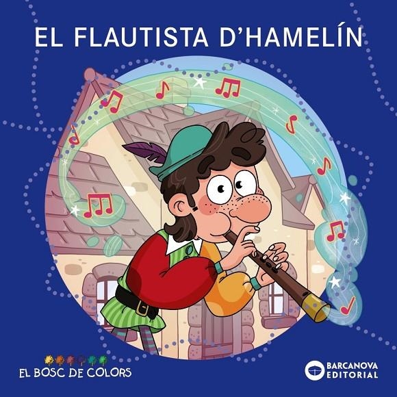El Flautista d'Hamelin | Gil, Rosa / Soliva, Maria / Baldo, Estel | Llibreria La Figaflor - Abrera