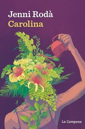 Carolina | Rodà, Jenni | Llibreria La Figaflor - Abrera