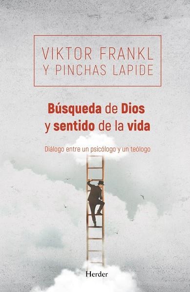 Búsqueda de Dios y sentido de la vida | Frankl, Viktor / Lapide, Pinchas | Llibreria La Figaflor - Abrera