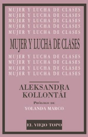 Mujer y lucha de clases | Kollontái, Aleksandra | Llibreria La Figaflor - Abrera