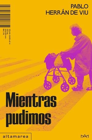 Mientras pudimos | Herrán De Viu, Pablo | Llibreria La Figaflor - Abrera