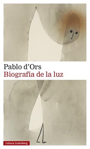 Biografía de la luz | d'Ors, Pablo | Llibreria La Figaflor - Abrera