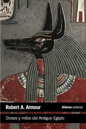 Dioses y mitos del Antiguo Egipto | Armour, Robert A. | Llibreria La Figaflor - Abrera