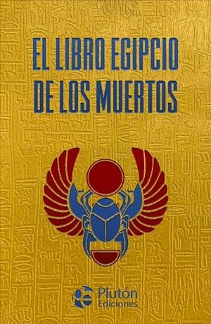 El libro egipcio de los muertos | , ANONIMO | Llibreria La Figaflor - Abrera