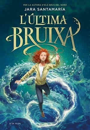 L'última bruixa 1 - L'ultima bruixa | Santamaría, Jara | Llibreria La Figaflor - Abrera