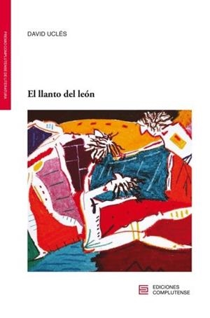 El llanto del león | Uclés, David | Llibreria La Figaflor - Abrera