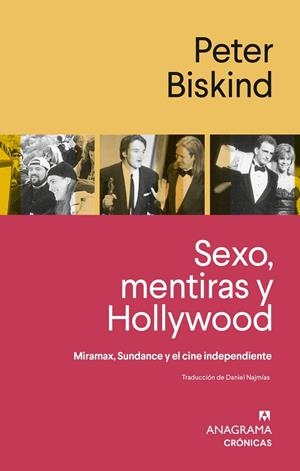 Sexo, mentiras y Hollywood | Biskind, Peter | Llibreria La Figaflor - Abrera