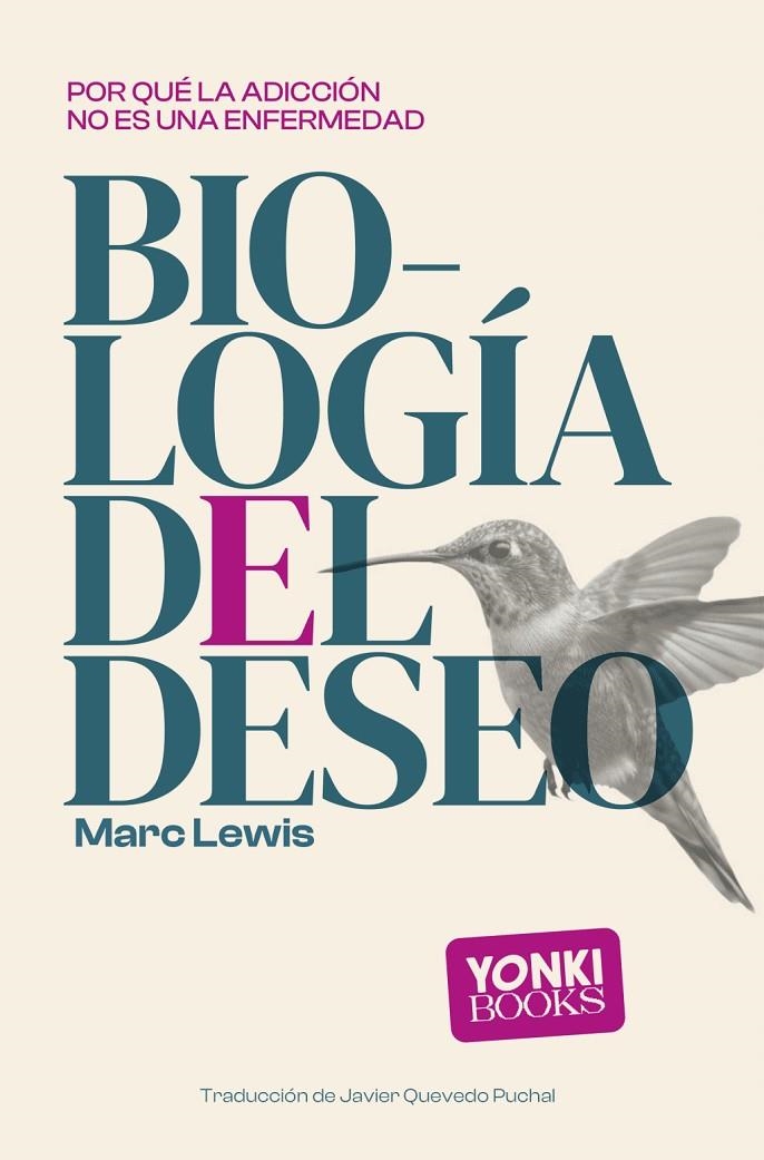 Biología del deseo | Lewis, Marc | Llibreria La Figaflor - Abrera