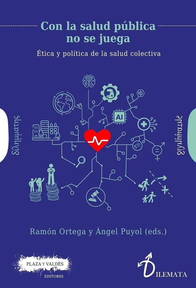 Con la salud pública no se juega | Puyol González, Ángel / Ortega Lozano, Ramón | Llibreria La Figaflor - Abrera