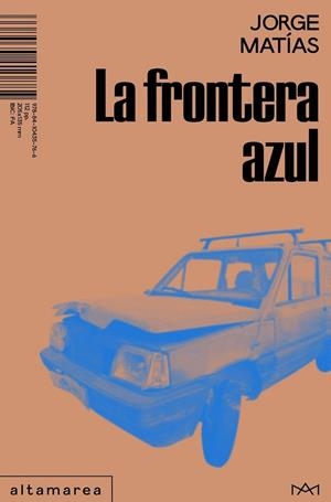 La frontera azul | Matías, Jorge | Llibreria La Figaflor - Abrera