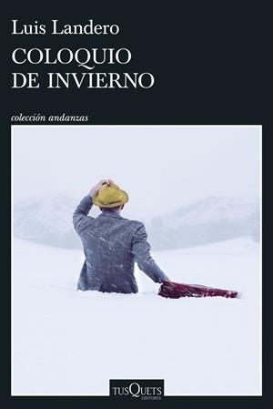 Coloquio de invierno | Landero, Luis | Llibreria La Figaflor - Abrera