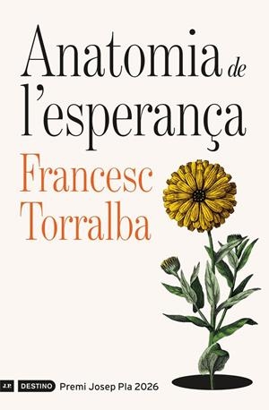 Anatomia de l'esperança | Torralba Roselló, Francesc | Llibreria La Figaflor - Abrera
