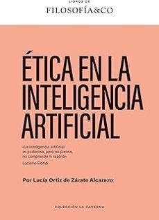 Ética en la inteligencia artificial | Lucía, Órtiz De Garate | Llibreria La Figaflor - Abrera
