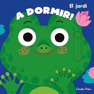A dormir! El jardí | Roederer, Charlotte | Llibreria La Figaflor - Abrera