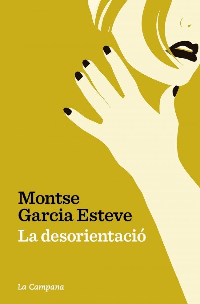 La desorientació | Garcia Esteve, Montse | Llibreria La Figaflor - Abrera