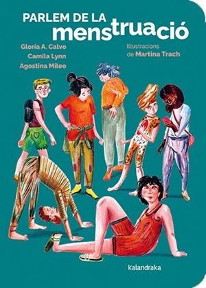 Parlem de la menstruació | Calvo, Gloria A. / Lynn, Camila / Mileo, Agostina | Llibreria La Figaflor - Abrera