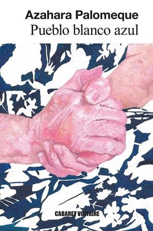 Pueblo blanco azul | , Azahara Palomeque | Llibreria La Figaflor - Abrera