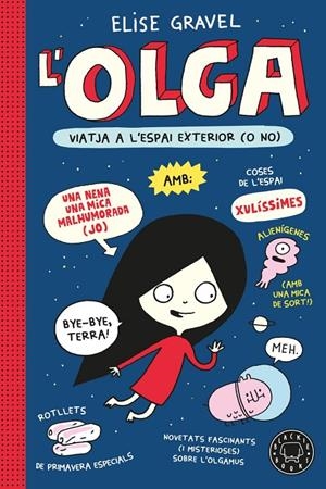 Olga viatja a l'espai exterior (o no). Nova edició. | Gravel, Elise / , Varios | Llibreria La Figaflor - Abrera