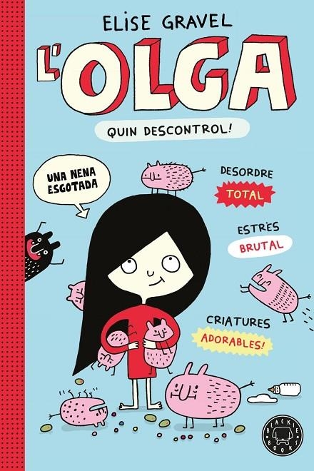 L' Olga. Quin descontrol! - Nova edició | Gravel, Elise / , Varios | Llibreria La Figaflor - Abrera