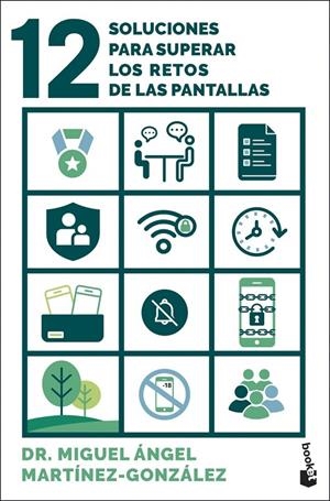 12 soluciones para superar los retos de las pantallas | martinez gonzalez, Miguel Angel | Llibreria La Figaflor - Abrera
