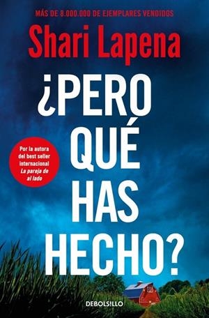 ¿Pero qué has hecho? | Lapena, Shari | Llibreria La Figaflor - Abrera