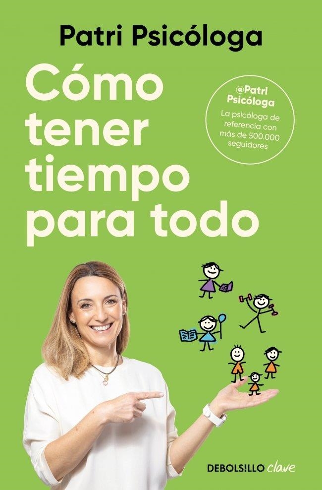 Cómo tener tiempo para todo | Ramírez (Patri Psicóloga), Patricia | Llibreria La Figaflor - Abrera