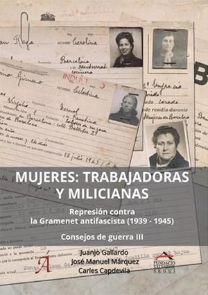 MUJERES: TRABAJADORAS Y MILICIANAS | Llibreria La Figaflor - Abrera
