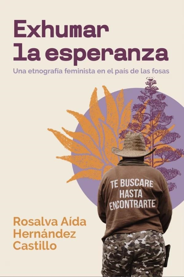 EXHUMAR LA ESPERANZA | ROSALVA AÍDA, HERNÁNDEZ CASTILLO | Llibreria La Figaflor - Abrera