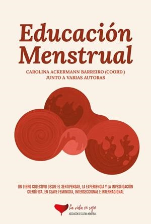 EDUCACIÓN MENSTRUAL | , Carolina Ackermann Barreiro | Llibreria La Figaflor - Abrera