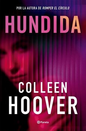 Hundida | , Colleen Hoover /  COLLEEN, HOOVER | Llibreria La Figaflor - Abrera