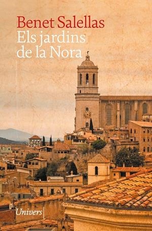 Els jardins de la Nora | Salellas i Vilar, Benet | Llibreria La Figaflor - Abrera